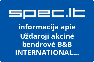 B&B INTERNATIONAL ENTERPRISES, UAB