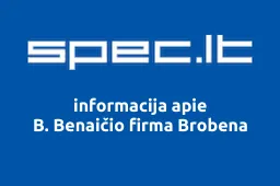 B. Benaičio firma Brobena | spec.lt