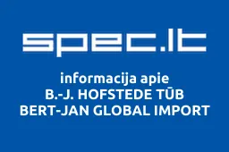 B.-J. HOFSTEDE TŪB BERT-JAN GLOBAL IMPORT | spec.lt