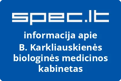 B. Karkliauskienės biologinės medicinos kabinetas | spec.lt