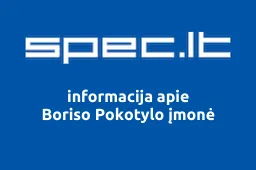 Boriso Pokotylo įmonė | spec.lt