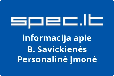 B. Savickienės personalinė įmonė