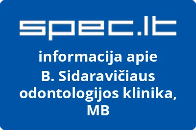 B. Sidaravičiaus odontologijos klinika, MB