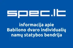 Babilono dvaro individualių namų statybos bendrija iliustracija