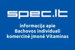 Bachovos individuali komercinė įmonė Vitaminas | spec.lt