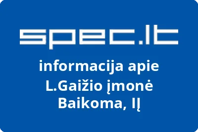 L.Gaižio įmonė Baikoma, IĮ | spec.lt