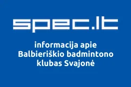 Balbieriškio badmintono klubas Svajonė | spec.lt