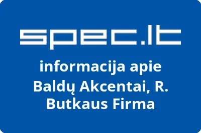 Baldų Akcentai, R. Butkaus Firma