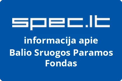 Balio Sruogos paramos fondas