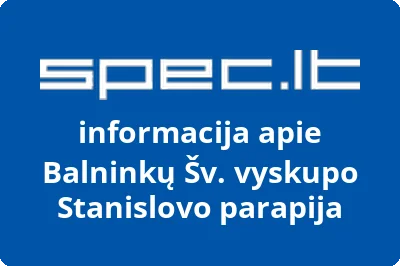 Balninkų Šv. vyskupo Stanislovo parapija