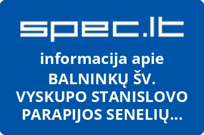 BALNINKŲ ŠV. VYSKUPO STANISLOVO PARAPIJOS SENELIŲ GLOBOS NAMAI, VŠĮ