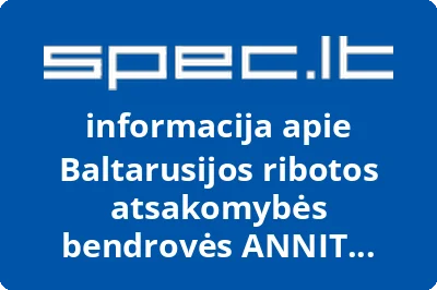 Baltarusijos ribotos atsakomybės bendrovės ANNIT filialas