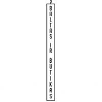 Baltas ir butikas, UAB