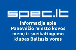 Panevėžio miesto kovos menų ir sveikatingumo klubas Baltasis voras | spec.lt