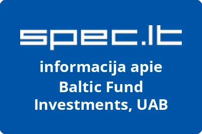 BALTIC FUND INVESTMENTS, UAB