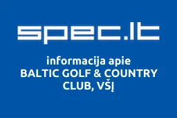 BALTIC GOLF & COUNTRY CLUB, VŠĮ | spec.lt