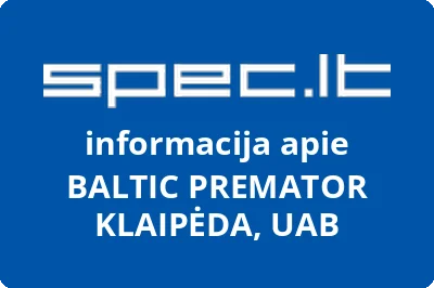 BALTIC PREMATOR KLAIPĖDA, UAB