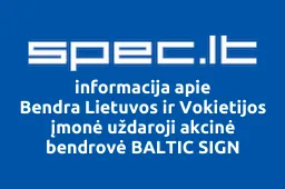 Bendra Lietuvos ir Vokietijos įmonė uždaroji akcinė bendrovė BALTIC SIGN iliustracija