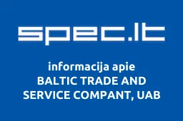 BALTIC TRADE AND SERVICE COMPANT, UAB