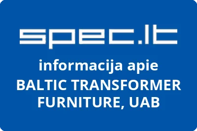 BALTIC TRANSFORMER FURNITURE, UAB