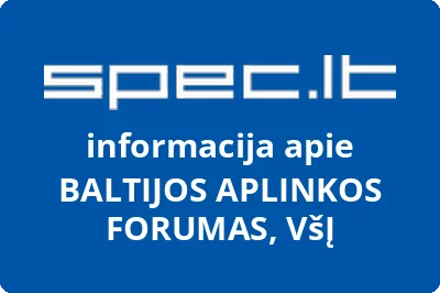BALTIJOS APLINKOS FORUMAS, VšĮ
