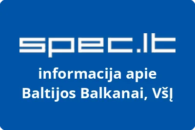 Baltijos Balkanai, VŠĮ