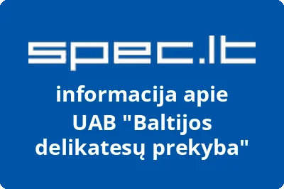 Baltijos delikatesų prekyba, UAB