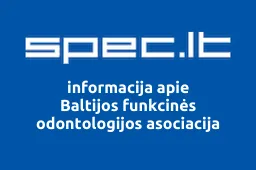 Baltijos funkcinės odontologijos asociacija | spec.lt