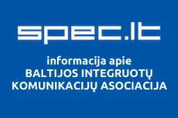 BALTIJOS INTEGRUOTŲ KOMUNIKACIJŲ ASOCIACIJA | spec.lt