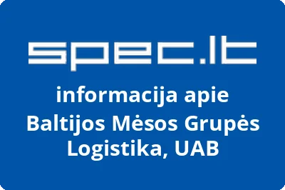 Baltijos mėsos grupės logistika, UAB