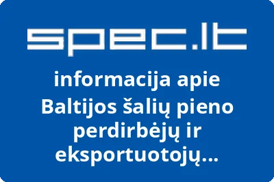 Baltijos šalių pieno perdirbėjų ir eksportuotojų asociacija