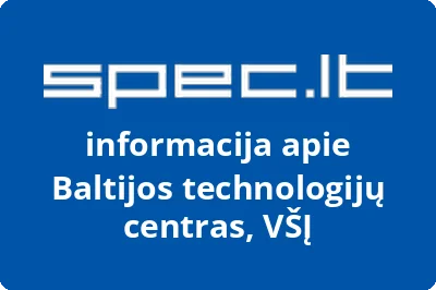 Baltijos technologijų centras, VŠĮ