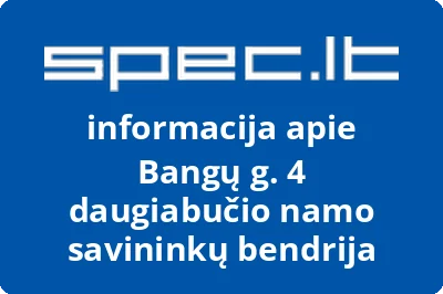 Bangų g. 4 daugiabučio namo savininkų bendrija