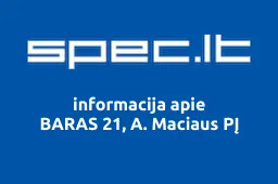 BARAS 21, A. Maciaus PĮ | spec.lt