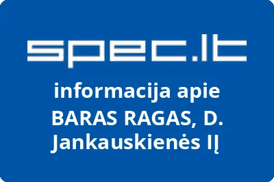 BARAS RAGAS, D. Jankauskienės, IĮ