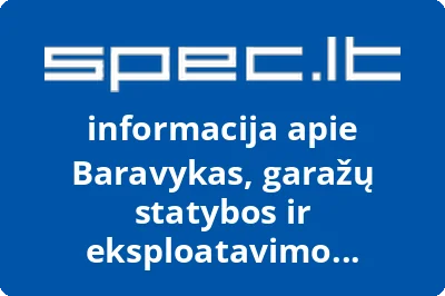 Garažų statybos ir eksploatavimo bendrija Baravykas