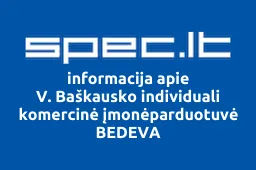 V. Baškausko individuali komercinė įmonėparduotuvė BEDEVA | spec.lt
