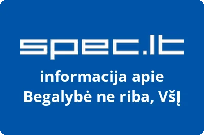Begalybė ne riba, VŠĮ