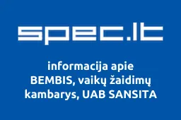 BEMBIS, vaikų žaidimų kambarys, UAB SANSITA