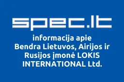 Bendra Lietuvos, Airijos ir Rusijos įmonė LOKIS INTERNATIONAL Ltd. | spec.lt
