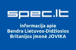 Bendra Lietuvos-Didžiosios Britanijos įmonė JOVIKA | spec.lt