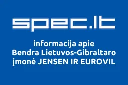 Bendra Lietuvos-Gibraltaro įmonė JENSEN IR EUROVIL | spec.lt