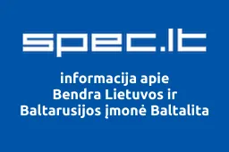 Bendra Lietuvos ir Baltarusijos įmonė Baltalita iliustracija