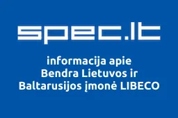 Bendra Lietuvos ir Baltarusijos įmonė LIBECO iliustracija