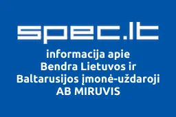 Bendra Lietuvos ir Baltarusijos įmonė-uždaroji AB MIRUVIS iliustracija