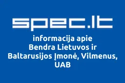 Bendra Lietuvos ir Baltarusijos Įmonė, Vilmenus, UAB | spec.lt