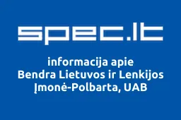 Bendra Lietuvos ir Lenkijos Įmonė-Polbarta, UAB | spec.lt