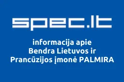 Bendra Lietuvos ir Prancūzijos įmonė PALMIRA | spec.lt