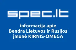 Bendra Lietuvos ir Rusijos įmonė KIRNIS-OMEGA | spec.lt