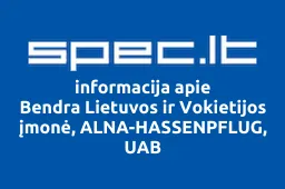Bendra Lietuvos ir Vokietijos įmonė, ALNA-HASSENPFLUG, UAB iliustracija